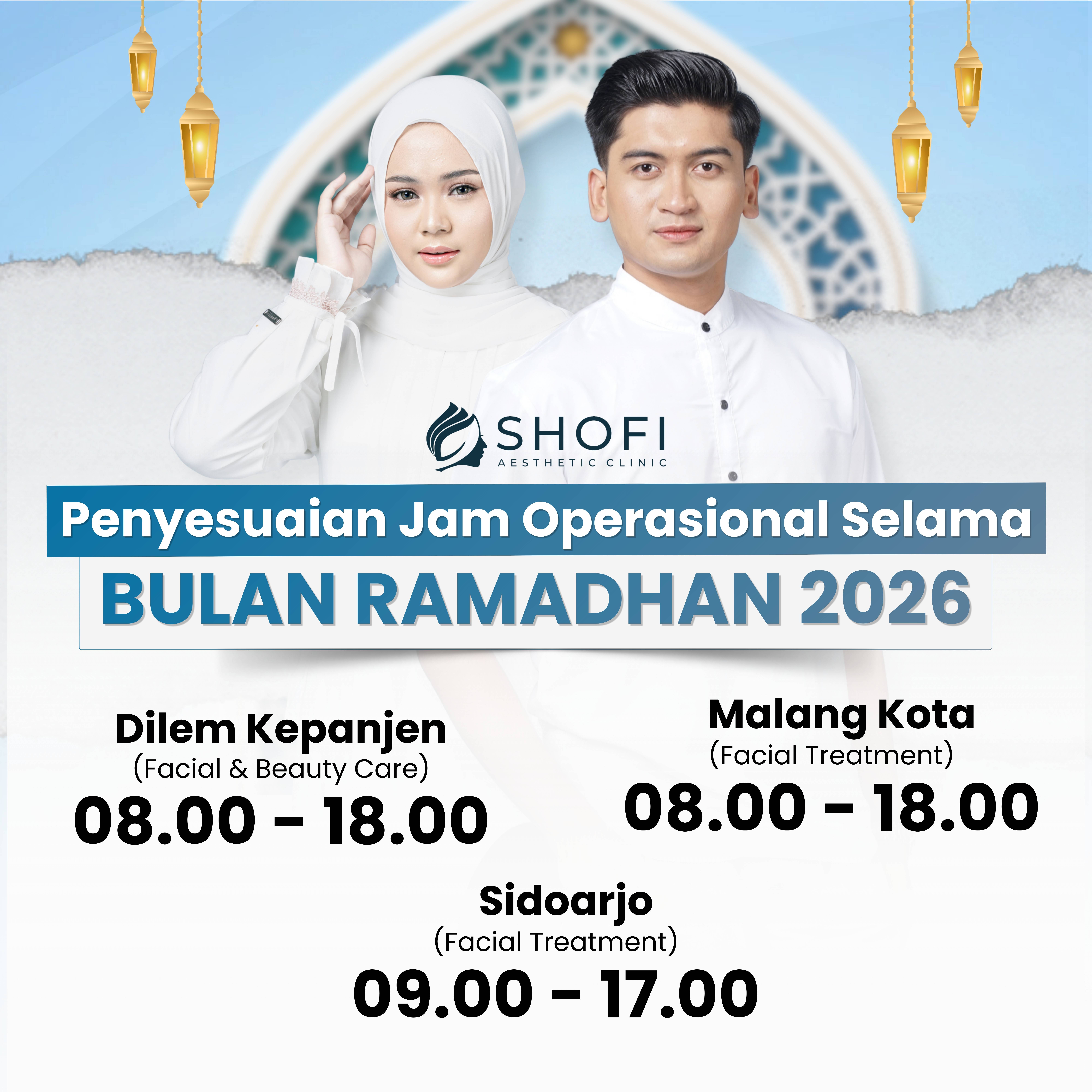 Penyesuaian Jam Operasional Shofi Aesthetic Clinic Selama Bulan Ramadhan 2026